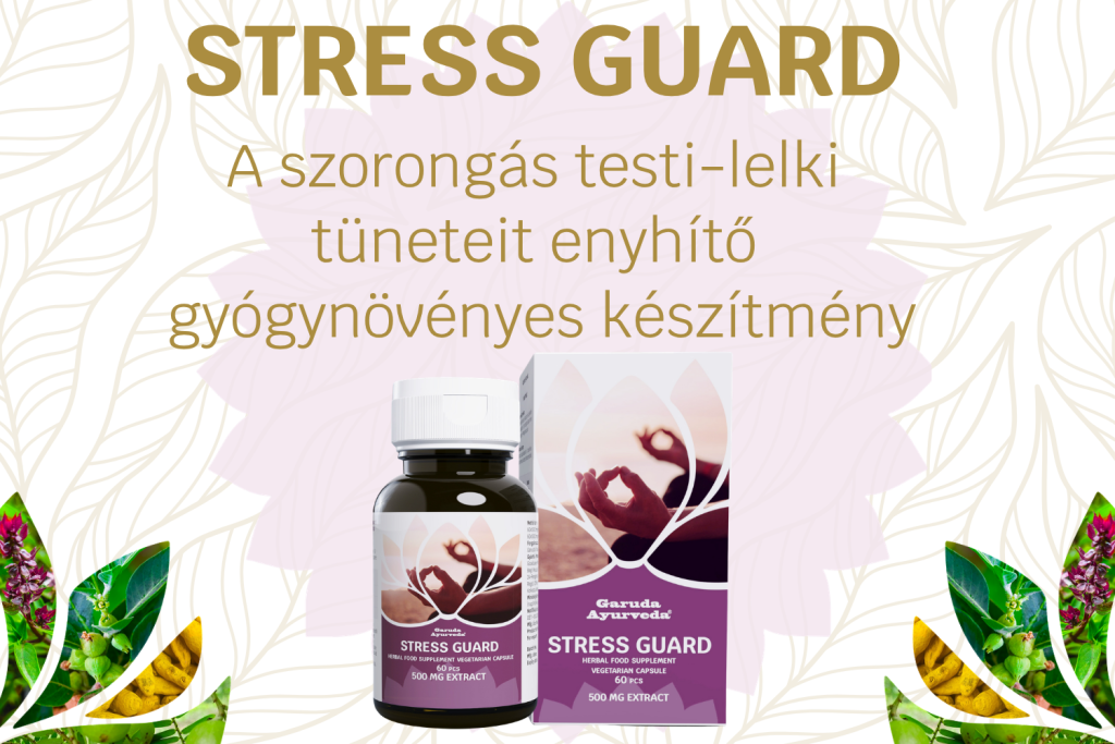 Szorongás és stressz csökkentés holisztikus Ayurvedával